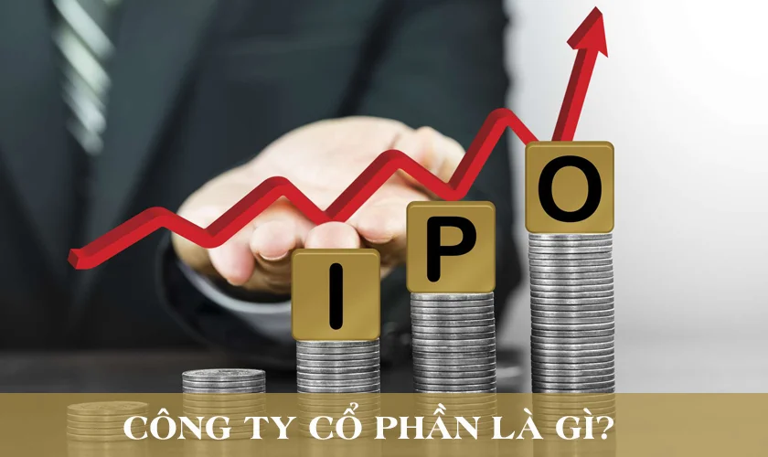 Công ty cổ phần là gì?