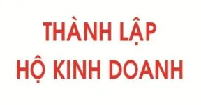 Thành lập hộ kinh doanh cá thể.