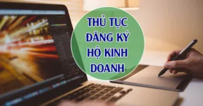 Thủ tục đăng ký hộ kinh doanh.