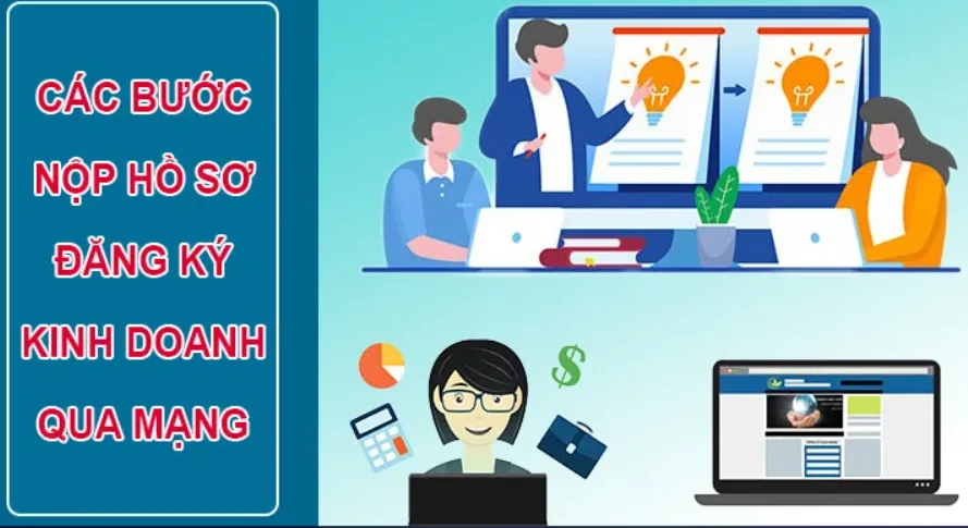 Nộp hồ sơ đăng ký kinh doanh qua mạng.
