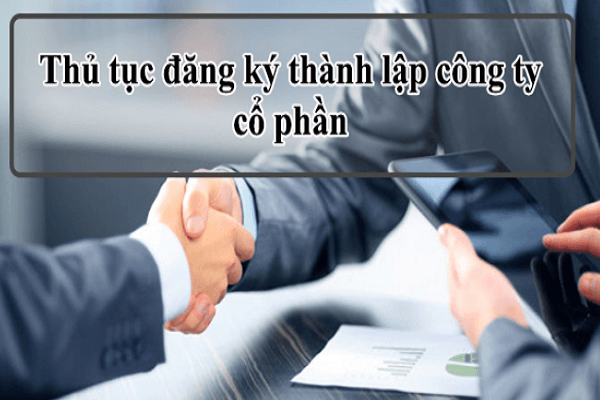 Chi phí thành lập công ty cổ phần Thủ tục thành lập công ty cổ phần.