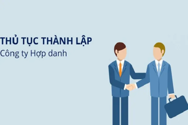 Thủ tục thành lập công ty hợp danh.