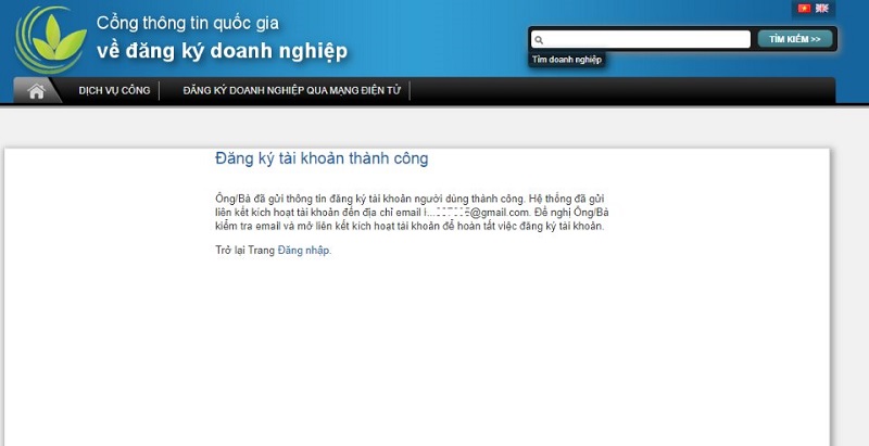 Hướng dẫn tạo tài khoản đăng ký kinh doanh chi tiết nhất Hệ thống gửi email kích hoạt tài khoản đến địa chỉ email mà bạn đã dùng để đăng ký tài khoản.