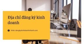 Địa chỉ đăng ký kinh doanh