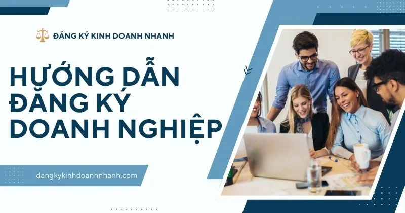 Hướng dẫn đăng ký doanh nghiệp