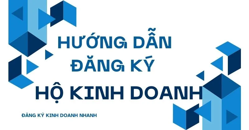 Hướng dẫn đăng ký hộ kinh doanh
