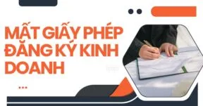 Mất giấy phép đăng ký kinh doanh cần làm gì để xin cấp lại? 