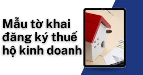 Mẫu tờ khai đăng ký thuế hộ kinh doanh mới nhất theo quy định