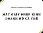 Thủ tục xin cấp lại khi mất giấy phép kinh doanh hộ cá thể 