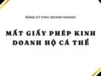 Thủ tục xin cấp lại khi mất giấy phép kinh doanh hộ cá thể 