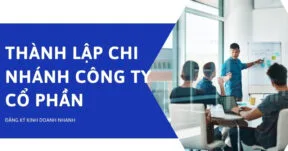 Thành lập chi nhánh công ty cổ phần