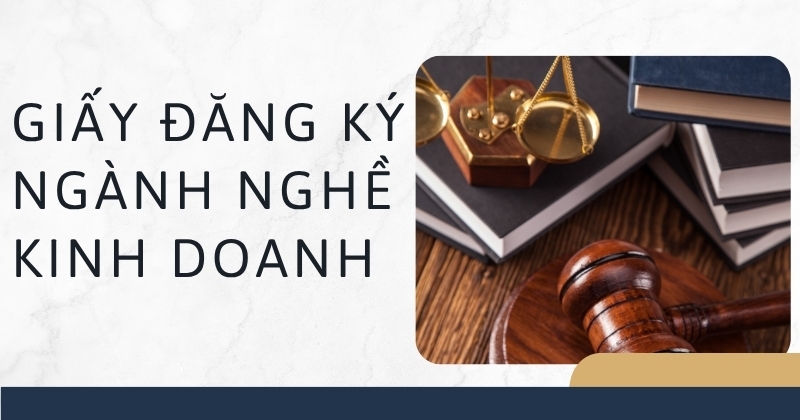 Giấy đăng ký ngành nghề kinh doanh