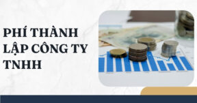Phí thành lập công ty tnhh