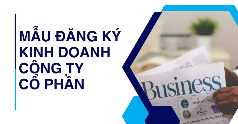 Mẫu đăng ký kinh doanh công ty cổ phần