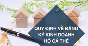 Quy định về đăng ký kinh doanh hộ cá thể