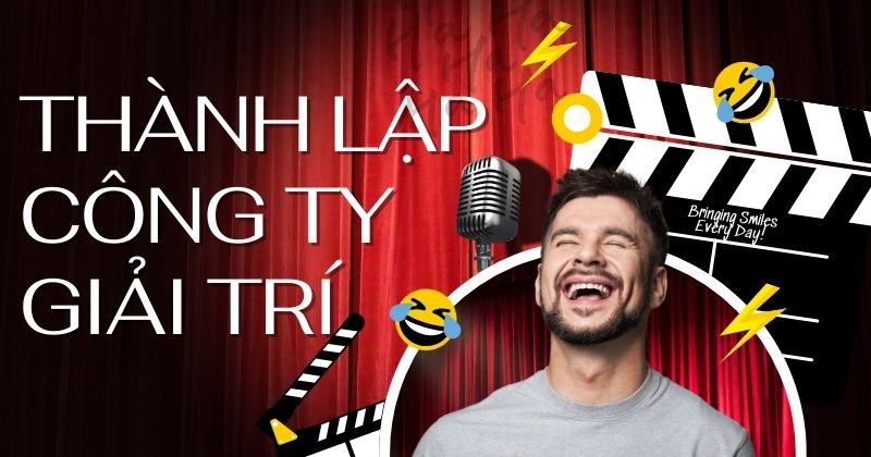 Thành lập công ty giải trí