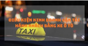 Điều kiện kinh doanh vận tải hành khách bằng xe ô tô
