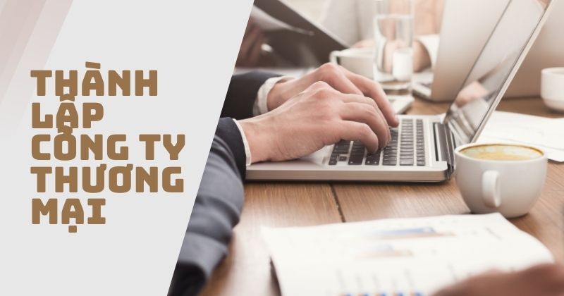 Thành lập công ty thương mại