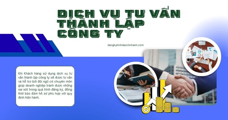 Dịch vụ tư vấn thành lập công ty nhanh chóng - tiện lợi Dịch vụ tư vấn thành lập công ty